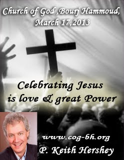 Celebrating Jesus is Love & Great Power 17 March 2013