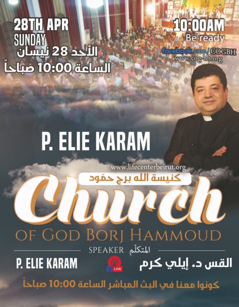 Church Speaker Sunday 28 April 2024 Elie Karam (Copy)